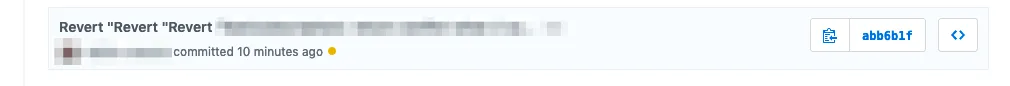 Screenshot d&#x27;un commit dont le titre commence par: "Revert "Revert "Revert ..."
